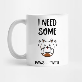 Funny Cat Quote Positive Vibes Mug